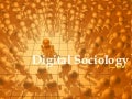 Digital sociology
