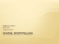 Digital storytelling