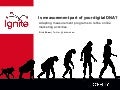 Is measurement part of your digital DNA?