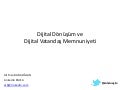 Dijital Dönüşüm ve Dijital Vatandaş Memnuniyeti