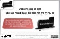 Dimension Social Aprendizaje Colaborativo Virtual