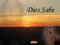 Dios Sabe (Cmp)