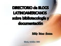 Directorio de Blogs Latinoamericanos en Bibliotecología y Documentación