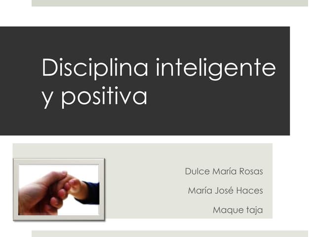 Disciplina inteligente y positiva