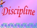 Discipline By Ms Chandla