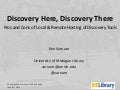 Discovery Here, Discovery There: The Pros and Cons of Local & Remote Hosting of Discovery Tools