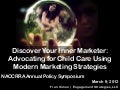 Discover Your Inner Marketer and Advocate with Modern Marketing Strategies, NACCRRA 2012