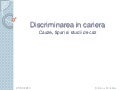 Discriminarea in cariera cristina climov