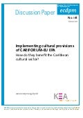 ECDPM - Discussion Paper 118 - Implementing Cultural Provisions of CARIFORUM-EU EPA