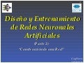 Construccion , Diseño y Entrenamiento de Redes Neuronales Artificiales