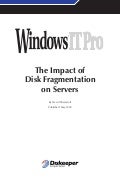 The Impact of Disk Fragmentation On Servers