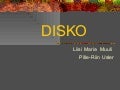 Disko GAG