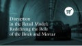 MUTATION - Disruption in the Retail Model: Redefining the Role of the Brick and Mortar