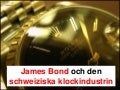 James Bond och den schweiziska klockindustrin