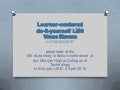 Learner-centered do-it-yourself Learning Management Systems: Practical aspects