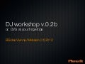 DJ Workshop v.0.2b