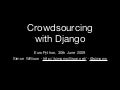 Crowdsourcing with Django