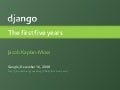 Django - the first five years
