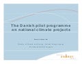 The Danish pilot project on naitonal climate projects - Benét Hermind - EPA Domestic Offsetting Workshop May 2011