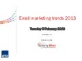 DMA email marketing trends 2013 presentation