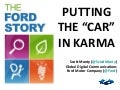 Putting the "Car" in Karma - How Ford Creates Value Through Social Media, 2009 edition