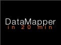 DataMapper In 20 min
