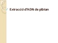 Extracció ADN