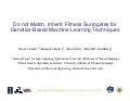 Do not Match, Inherit: Fitness Surrogates for Genetics-Based Machine Learning Techniques