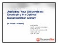 [Workshop] Analyzing Your Deliverables: Developing the Optimal Documentation Library