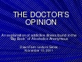 The Doctors Opinion on Alcoholism – Revisited (November 2011)