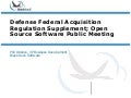 Defense Federal Acquisition Regulation Supplement; Open Source Software Public Meeting