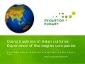 Asia days Oslo 2013 - Doing business in Asian Cultures