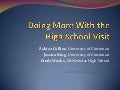 Doing More With the High School Visit