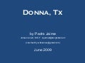 Donna, Tx -- by Padre Jaime