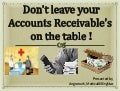 Don't leave your accounts receivable’s on the table !