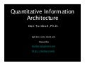 Quantitative Information Architecture