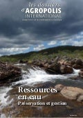 Dossier thématique Agropolis International "Ressources en eau : préservation et gestion" février 2012