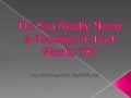 Do You Really Need a Plumber in Fort Worth TX?