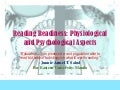 READING READINESS STAGE (DEVELOPMENTAL READING)