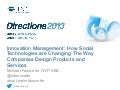 Innovation Management: How Social Technologies are changing the Way that Companies Design Products and Services