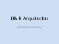 D& r arquitectos