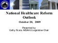 National Health Care Reform Outlook