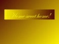 Dreams - home sweet home