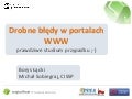 Drobne błędy w portalach WWW -- prawdziwe studium przypadku