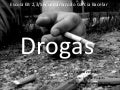 Drogas