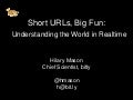 Short URLs, Big Fun