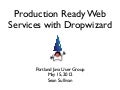 Production Ready Web Services with Dropwizard