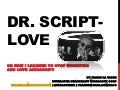 Dr ScriptLove or How I Learned to Stop Worrying and Love JavaScript