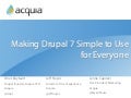 Making Drupal 7 Simple to Use for Everyone