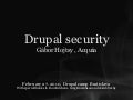 Drupal Security from Drupalcamp Bratislava